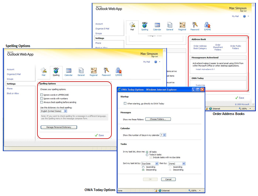 With Messageware Plus Pack, users can control the content of OWA Today, order address books from SharePoint and Public Folders, as well as customize their use of spell checking and edit their personal dictionaries all from the Options page in OWA.