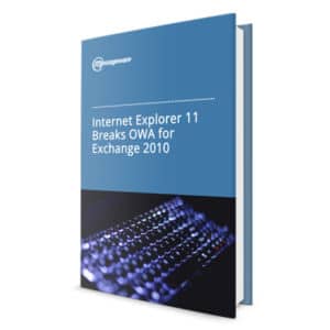 Internet-Explorer-11-Breaks-OWA-for-Exchange-2010 Internet-Explorer-11-Breaks-OWA-for-Exchange-2010